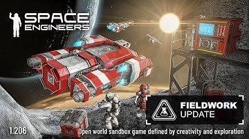 Space Engineers | Update 1.206 - Fieldwork