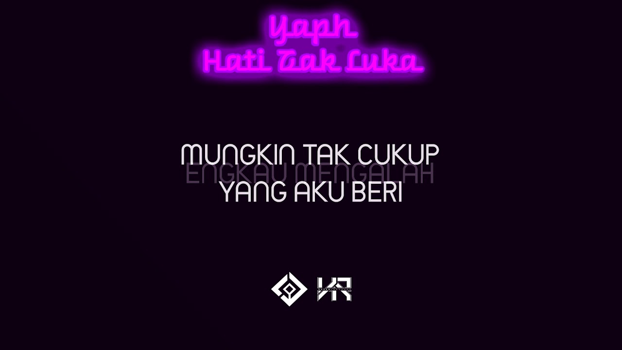 YAPH - Hati Tak Luka (Prod. by LQ musiQ) | Video Lirik | Remake
