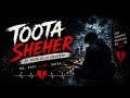 Toota Sheher | Emotional Hindi Rock Ballad