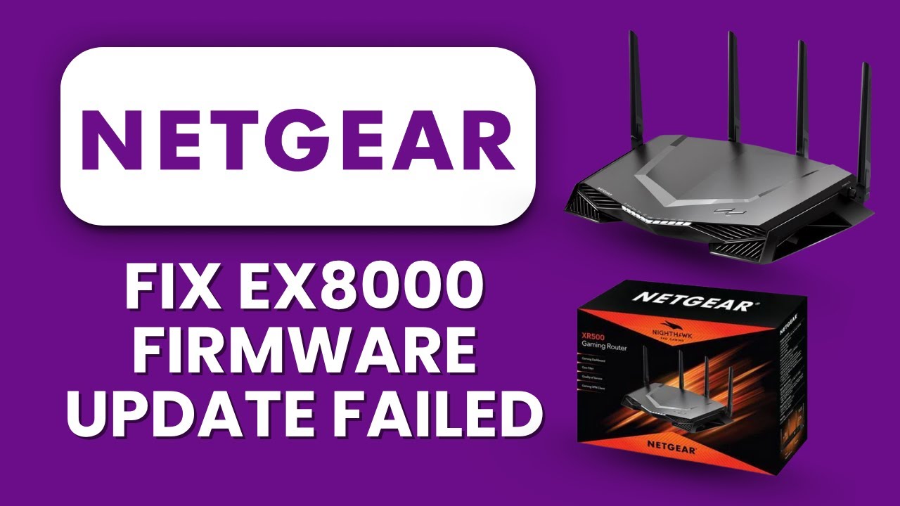 Curated visual reference: Picture Idea: Netgear Ex8000 Firmware Update Failed Manual Install Guide To Fix