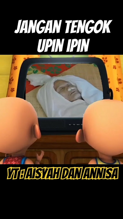 Upin and Ipin Don't Look #upinipin #memes #upin #funny #upinipinmeme #aksiupinipin #fyp