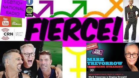 MARK TREVORROW LGBTIQ+ national radio FIERCE FM oct 27 peter allen liza minelli cabaret gay married