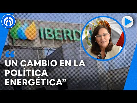 Gobierno Federal adquiere 13 plantas eléctricas a empresa española Iberdrola