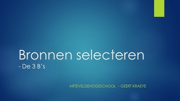 Bronnen selecteren - de 3 B
