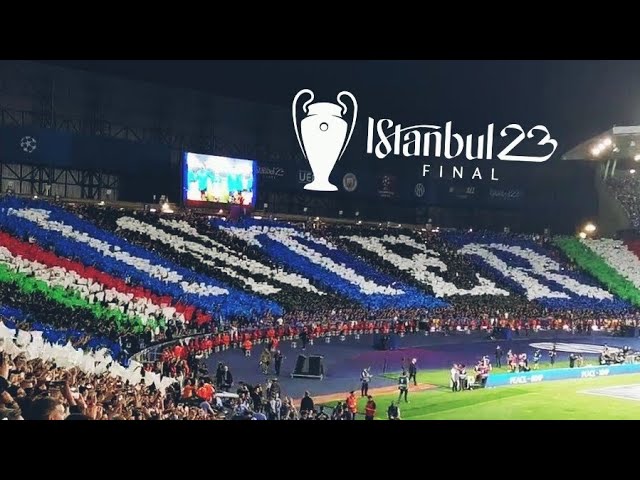 Champions League Anthem Final Istanbul 2023 I Manchester City vs. Inter I  Cityzens Coreo Curva Nord 