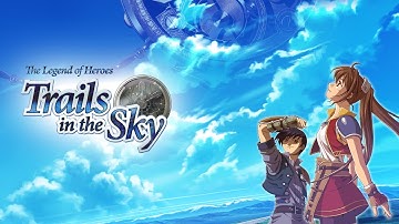 Trails in the sky (part 1) Intro