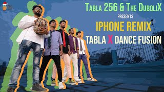 Iphone Tabla Mix | Dance Fusion | Tabla 256  X The DuboliX |