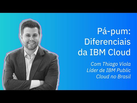 Vídeo: Quem usa a nuvem IBM?