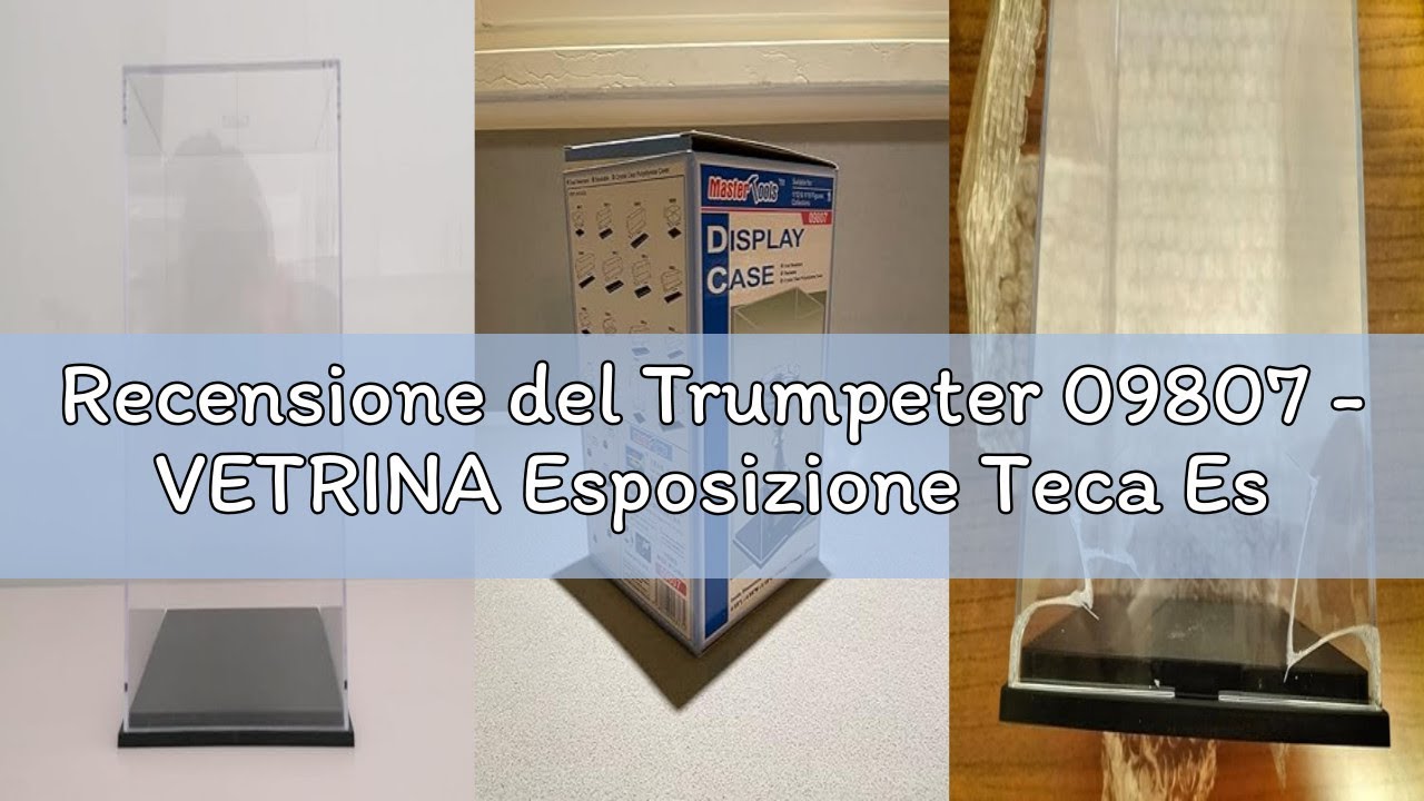 Recensione del Trumpeter 09807 - VETRINA Esposizione Teca Espositore ...