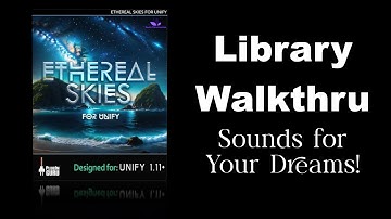 Ethereal Skies for Unify Library Walkthru