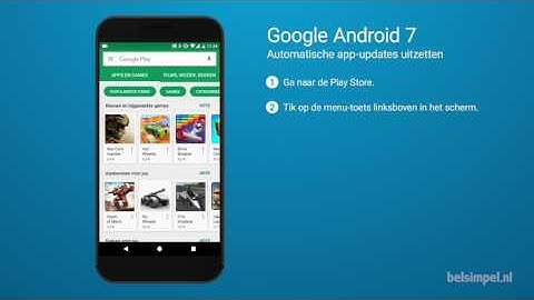 Tips & Tricks - Google smartphone: App-updates uitschakelen (Android 7)