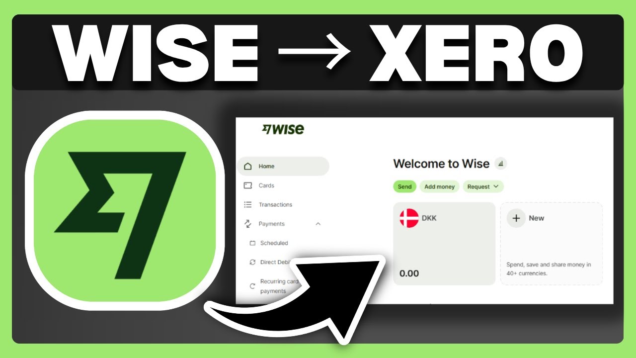 How To Add Wise To Xero - Full Guide - YouTube
