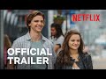 The Kissing Booth 2 | Official Trailer | Netflix