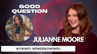 JULIANNE MOORE - najmilsza aktorka w Hollywood