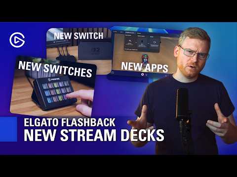 Stream Deck Goes Virtual, Switch 2 Is Here! & Dual-pc Audio Solved? | Elgato Flashback Ep8
