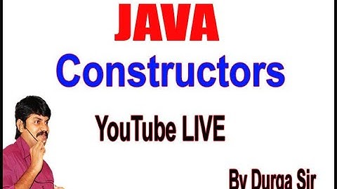 Constructors in java _ default constructor _ Constructor Overloading by Durga Sir