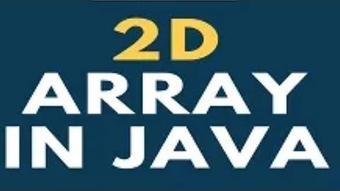 Two Dimensional Array Concept Explanation |  2 Dim Array - Part 1 | Java Basics 70 | Java in Telugu