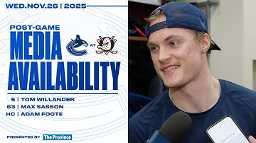 Tom Willander, Max Sasson & Adam Foote Post-Game Media | Canucks at Ducks (Nov 26, 2025)