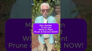 May Garden To-Do List: What to Plant, Prune & Harvest NOW | Complete Guide