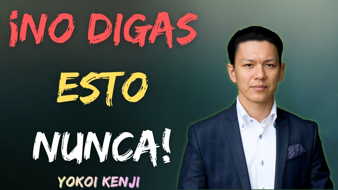 10 Cosas Que Nunca Debes Decir a los Demás  Yokoi