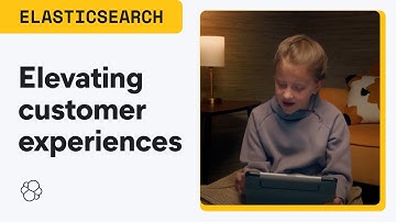 Elevating customer experiences with Elasticsearch