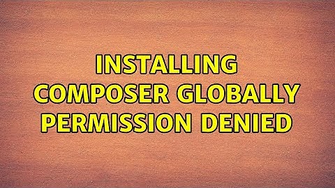 Installing composer globally permission denied
