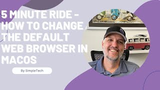 How to Change the Default Browser on a Mac: 5-Minute Ride