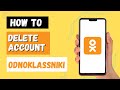 How to delete odnoklassniki account on phone delete ok account  okru