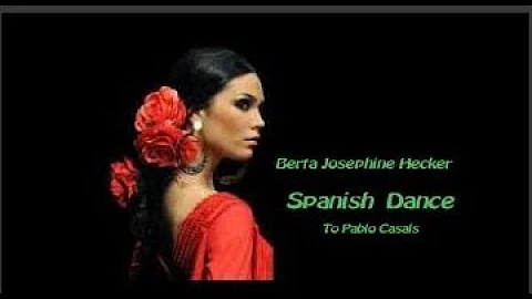 Berta Josephine Hecker    "SPANISH  DANCE"    cell...