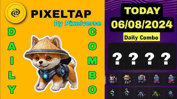 PixelTap By Pixelverse Daily Combo Today 6 August 2024 | PixelTap Daily Combo Cards 100℅ Completion