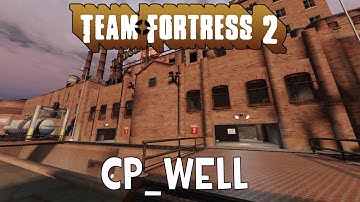TF2 Map Gameplay: Well (Control Point)