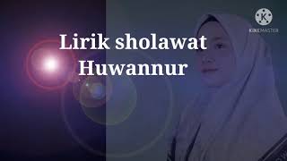 Download Lagu Lirik sholawat HUWANNUR , Nissa Sabyan MP3