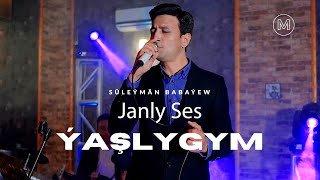 SULEYMAN BABAYEW - GECYAR YASLYGYM | JANLY SES | TAZE TURKMEN AYDYMLARY 2022 | JANLY SESIM NEW VIDEO