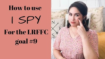 How to use I Spy for LRFFC #9 goal