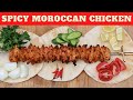 Spicy Moroccan Chicken Recipe / Best Chicken Kabobs / Chicken Skewers