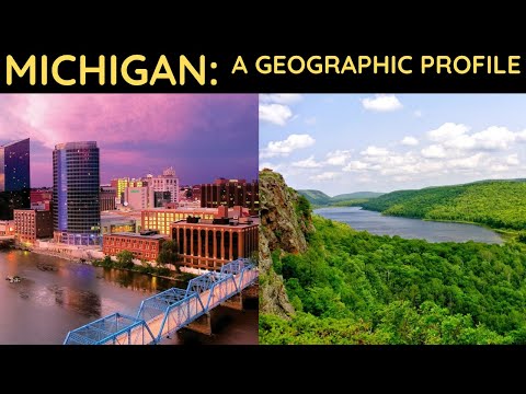 Michigan: A Geographic Profile