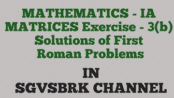 MATRICES EXERCISE 3B PART-1(Jr Inter)
