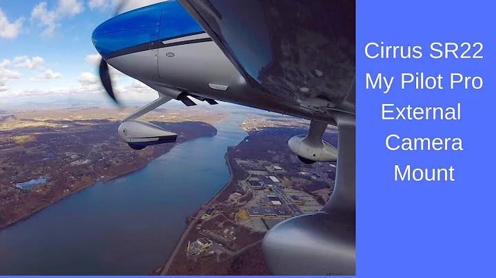 Cirrus sr22 my pilot pro external camera mount