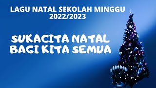 LAGU NATAL SEKOLAH MINGGU TERBARU 2022 - YOSUA PRODUCTION