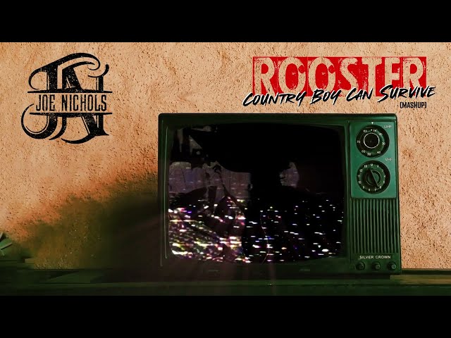 JOE NICHOLS - ROOSTER/ COUNTRY BOY CAN SURVIVE