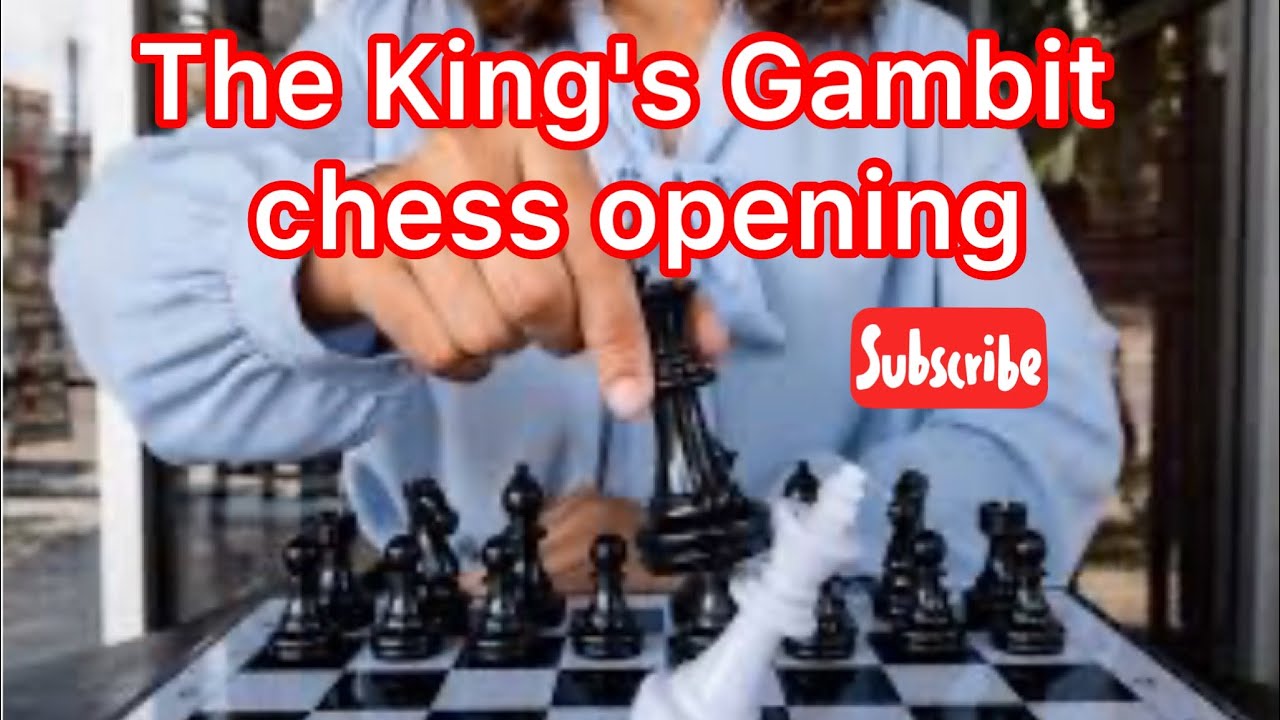 The King's Gambit chess opening YouTube