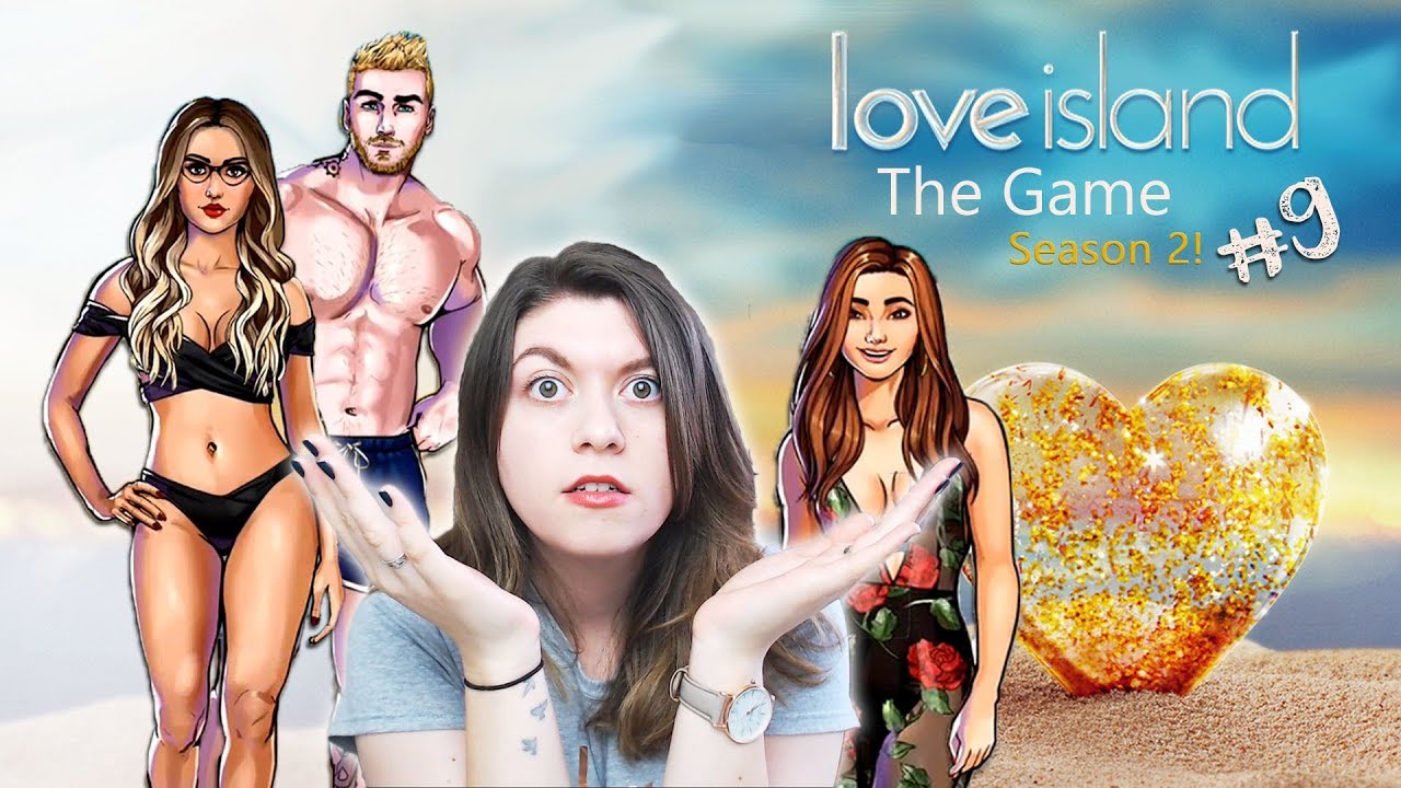 He Picked Who Love Island The Game Season 2 9 Youtube 