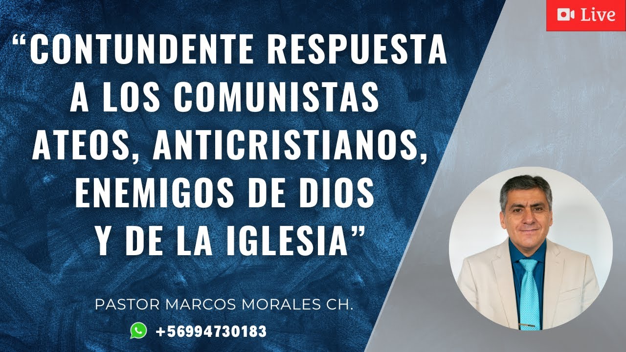 “Contundente respuesta a los comunistas ateos, anticristianos, enemigos de Dios y de la iglesia”