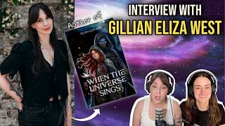 Episode 110 - When the Universe Sings with author Gillian Eliza West!!