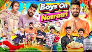 Boys On Navratri || Shaitan Rahul by Shaitan Rahul 108,323 views 7 months ago 17 minutes