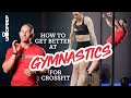 Gymnastics for CrossFit - How to get better (5 tips!)