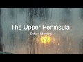 Sufjan Stevens- The Upper Peninsula (Subtitulada al Español)