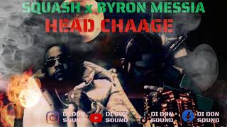 Squash ❌ Bryon Messia ▶ Head Chaage (OFFICIAL AUDIO) March 2024 #squash #bryonmessia #headchaage