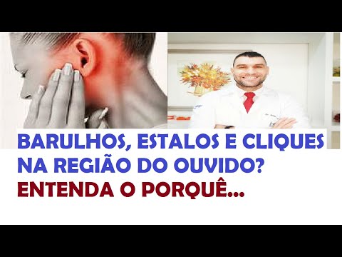 BARULHOS, ESTALOS E CLIQUES NA REGIÃO DO OUVIDO? VOCÊ PRECISA SABER DISSO! (DÊ UM LIKE)