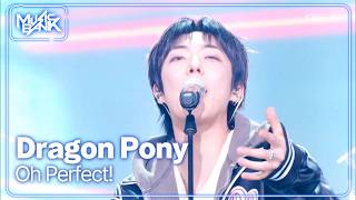 Oh Perfect! - Dragon Pony 드래곤포니 [Music Bank] | KBS WORLD TV 260313